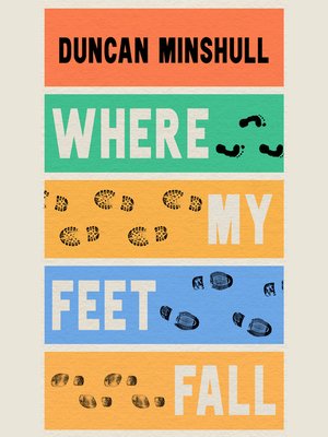 cover image of Where My Feet Fall